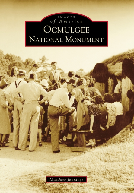Ocmulgee National Monument, EPUB eBook