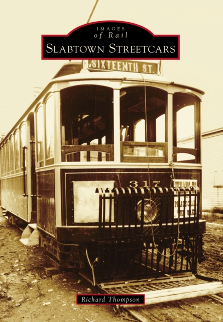 Slabtown Streetcars, EPUB eBook