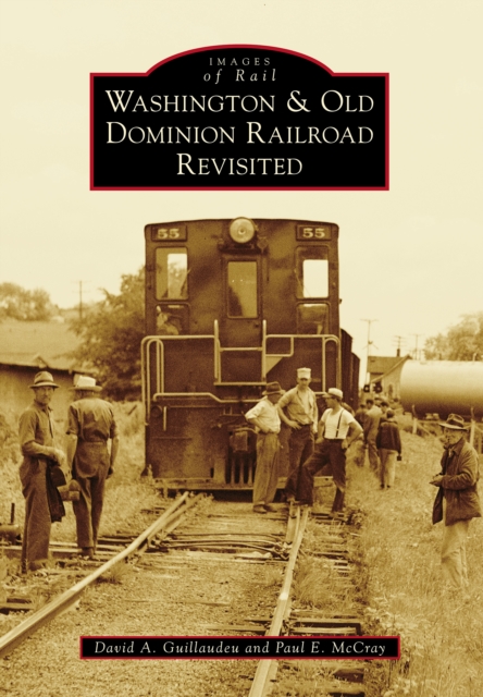 Washington & Old Dominion Railroad Revisited, EPUB eBook
