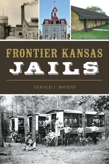 Frontier Kansas Jails, EPUB eBook