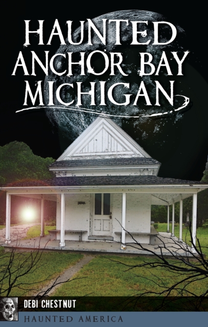Haunted Anchor Bay, Michigan, EPUB eBook