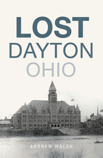 Lost Dayton, Ohio, EPUB eBook