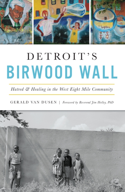 Detroit's Birwood Wall, EPUB eBook