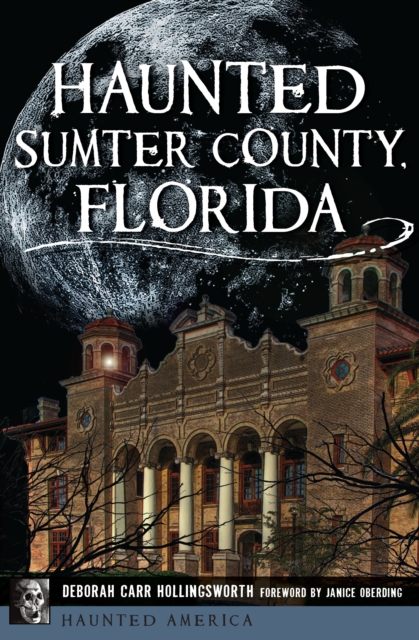 Haunted Sumter County, Florida, EPUB eBook