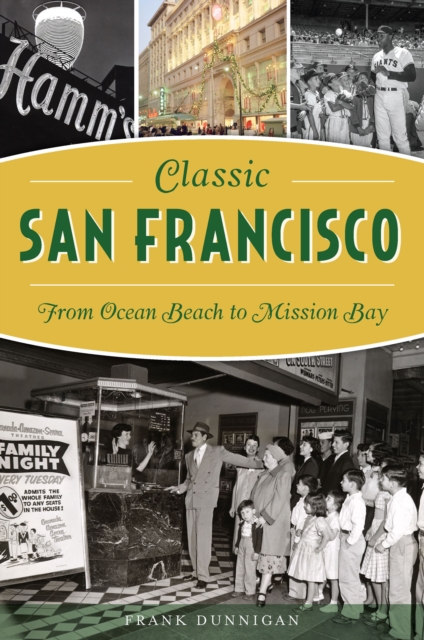 Class San Francisco : From Ocean Beach to Mission Bay, EPUB eBook