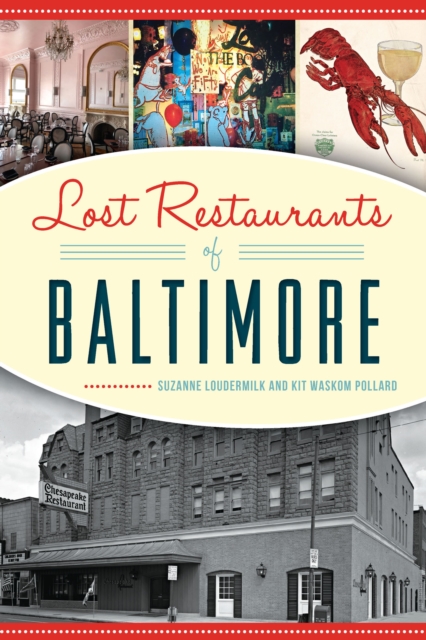 Lost Restaurants of Baltimore, EPUB eBook