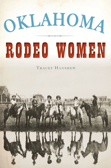 Oklahoma Rodeo Women, EPUB eBook