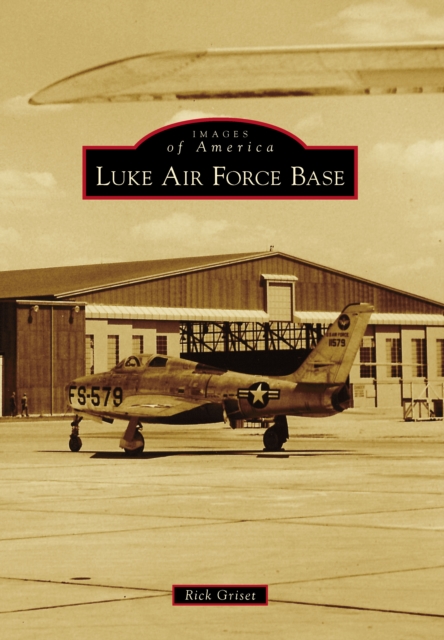 Luke Air Force Base, EPUB eBook
