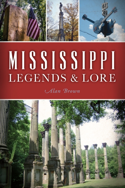 Mississippi Legends & Lore, EPUB eBook