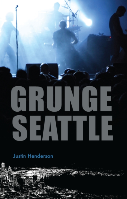 Grunge Seattle, EPUB eBook