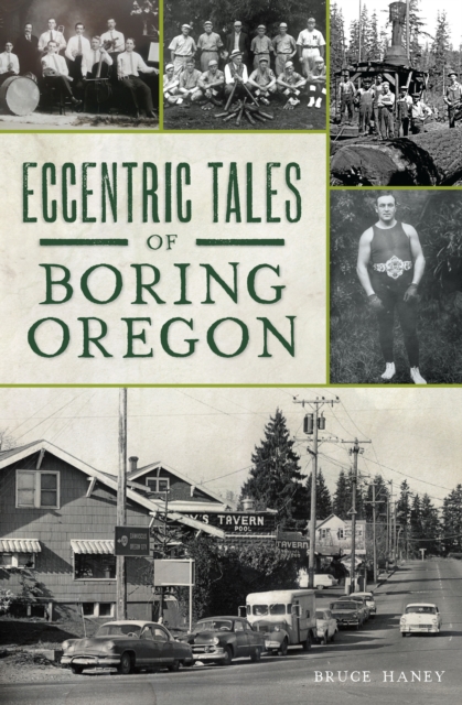 Eccentric Tales of Boring, Oregon, EPUB eBook