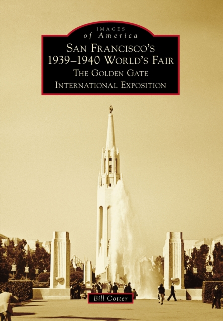 San Francisco's 1939-1940 World's Fair, EPUB eBook