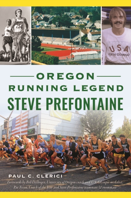 Oregon Running Legend Steve Prefontaine, EPUB eBook