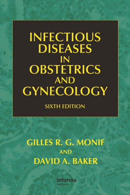 Infectious Diseases in Obstetrics and Gynecology, PDF eBook