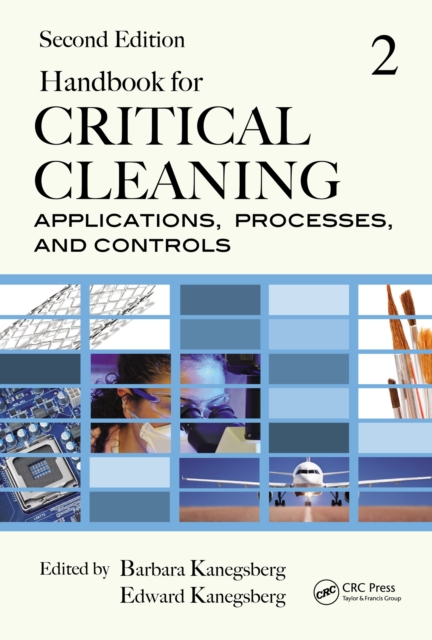 Handbook for Critical Cleaning : Applications, Processes, and Controls, Second Edition, PDF eBook