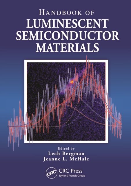 Handbook of Luminescent Semiconductor Materials, PDF eBook
