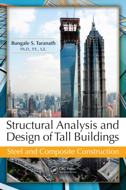Structural Analysis and Design of Tall Buildings : Steel and Composite Construction, PDF eBook