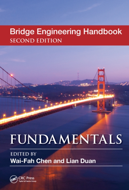 Bridge Engineering Handbook : Fundamentals, PDF eBook