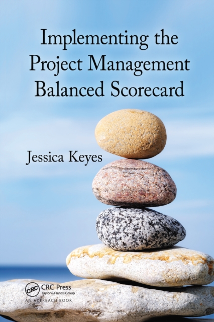 Implementing the Project  Management Balanced Scorecard, EPUB eBook