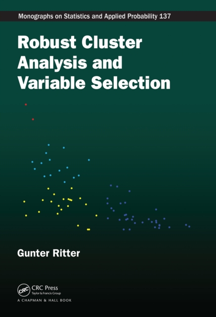 Robust Cluster Analysis and Variable Selection, PDF eBook