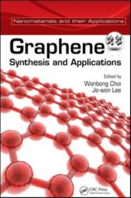 Graphene : Synthesis and Applications, PDF eBook