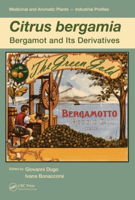 Citrus bergamia : Bergamot and its Derivatives, PDF eBook