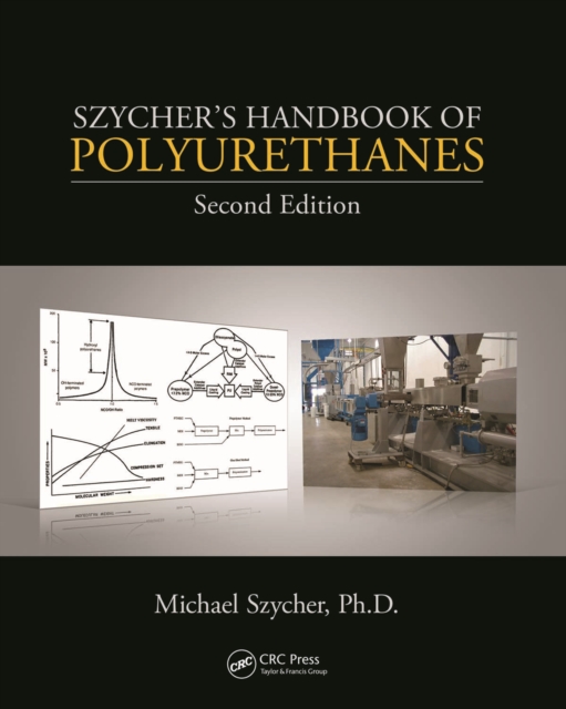 Szycher's Handbook of Polyurethanes, PDF eBook