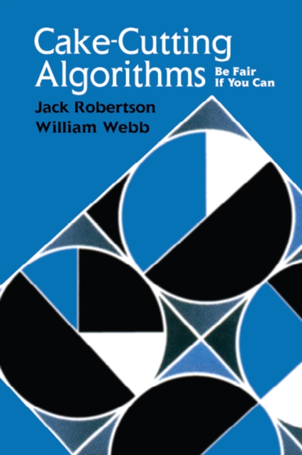 Cake-Cutting Algorithms : Be Fair if You Can, PDF eBook
