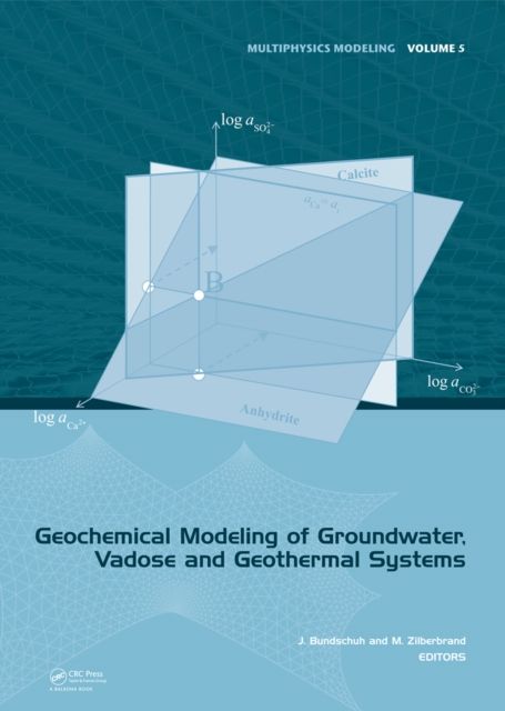 Geochemical Modeling of Groundwater, Vadose and Geothermal Systems, PDF eBook