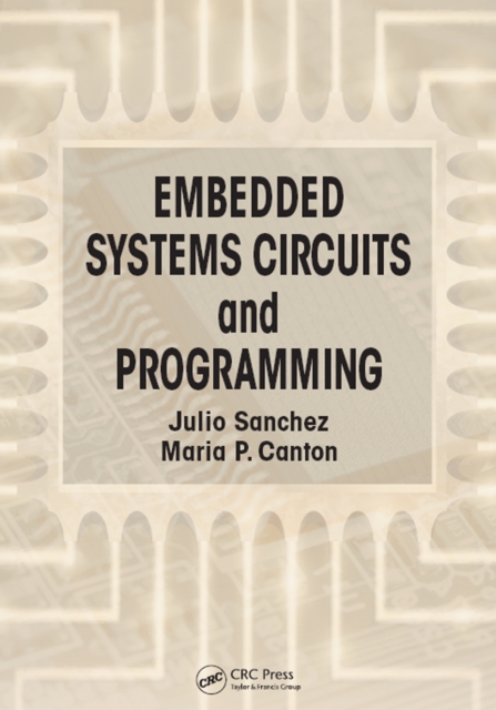 Embedded Systems Circuits and Programming, PDF eBook