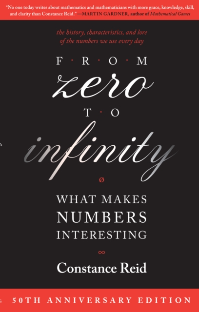 From Zero to Infinity : What Makes Numbers Interesting, PDF eBook