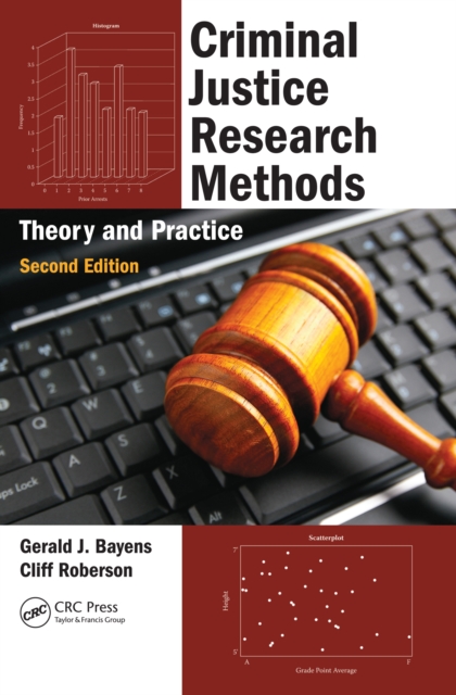 Criminal Justice Research Methods : Theory and Practice, Second Edition, PDF eBook