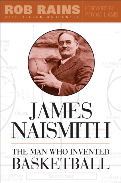 James Naismith : The Man Who Invented Basketball, PDF eBook