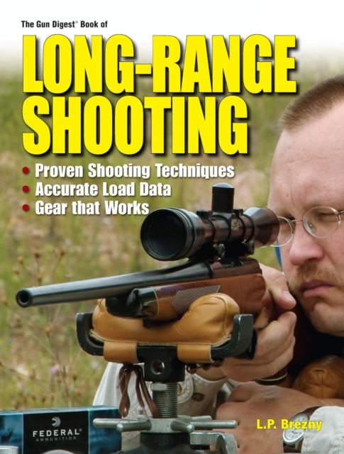 The Gun Digest Book of Long-Range Shooting, PDF eBook