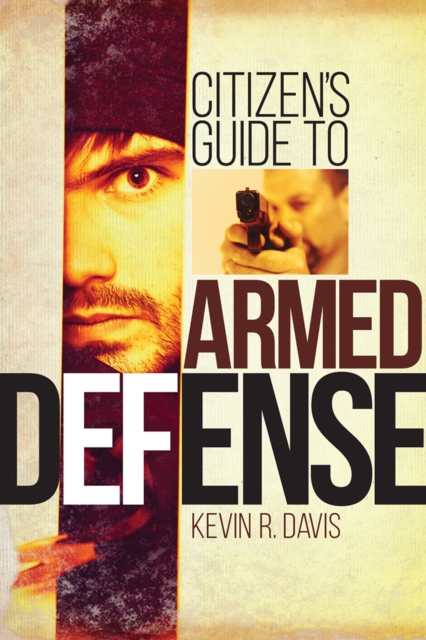 Citizen's Guide to Armed Defense, EPUB eBook