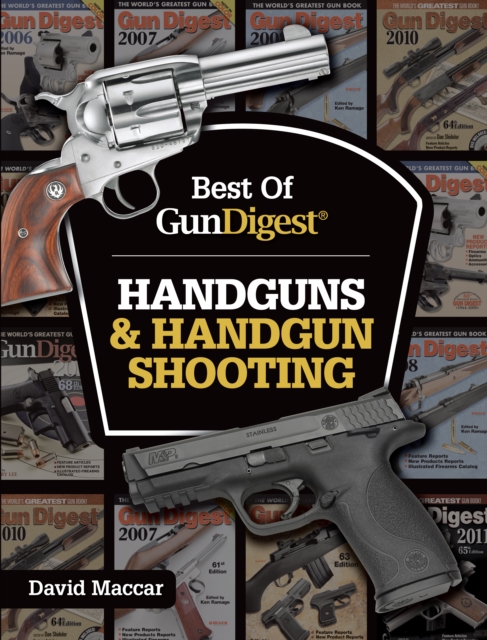 Best of Gun Digest - Handguns & Handgun Shooting, PDF eBook