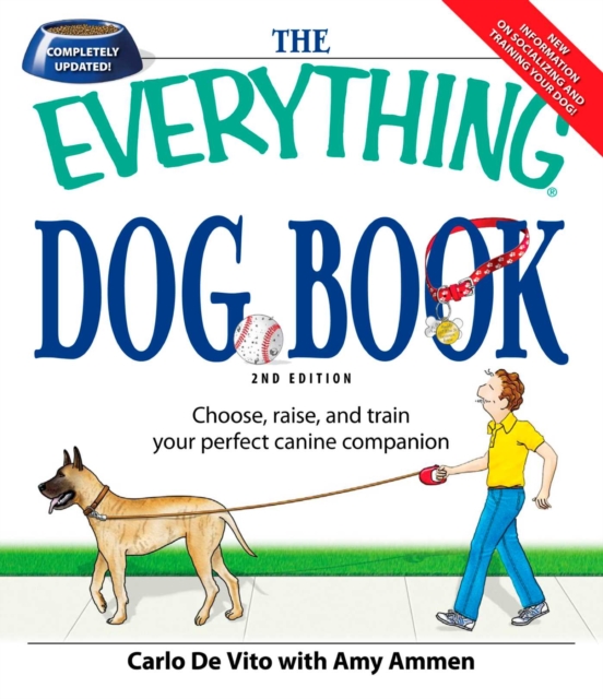The Everything Dog Book : Learn to train and understand your furry best friend!, EPUB eBook