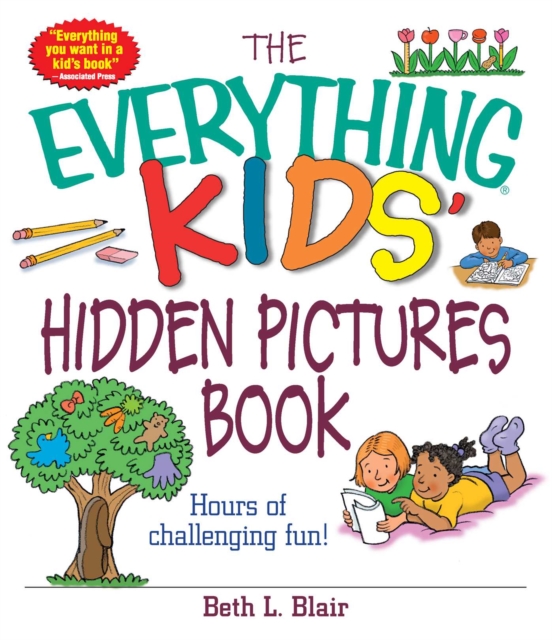 The Everything Kids' Hidden Pictures Book : Hours Of Challenging Fun!, EPUB eBook