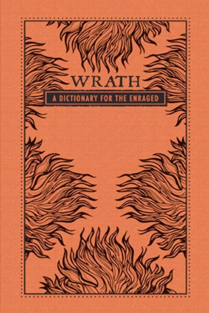 Wrath : A Dictionary for the Enraged, EPUB eBook