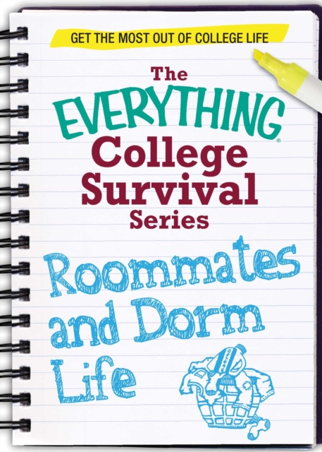 Roommates and Dorm Life : Get the most out of college life, EPUB eBook