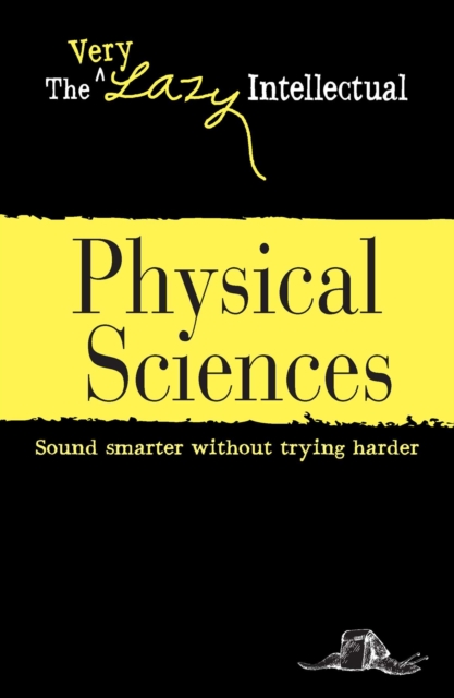 Physical Sciences : Sound smarter without trying harder, EPUB eBook