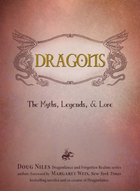 Dragons : The Myths, Legends, and Lore, EPUB eBook