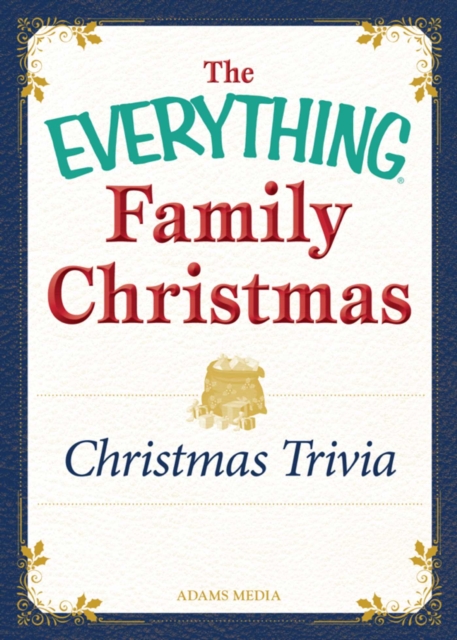 Christmas Trivia : Celebrating the magic of the holidays, EPUB eBook