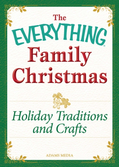 Holiday Traditions and Crafts : Celebrating the magic of the holidays, EPUB eBook