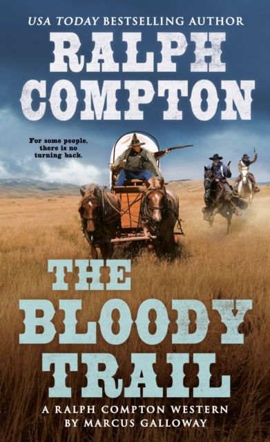 Ralph Compton the Bloody Trail, EPUB eBook