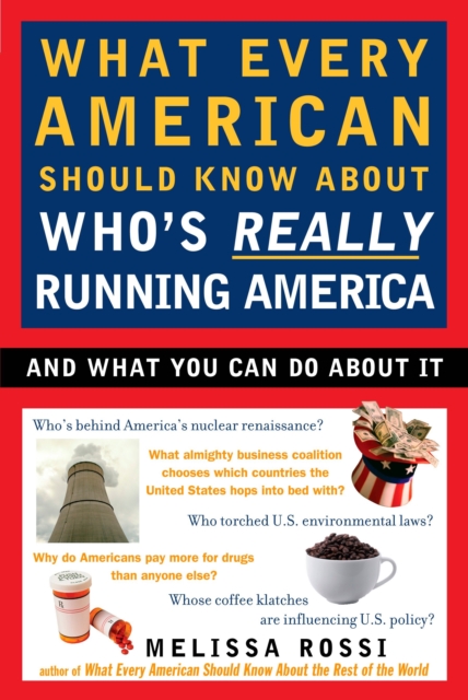 What Every American Should Know About Who's Really Running America, EPUB eBook