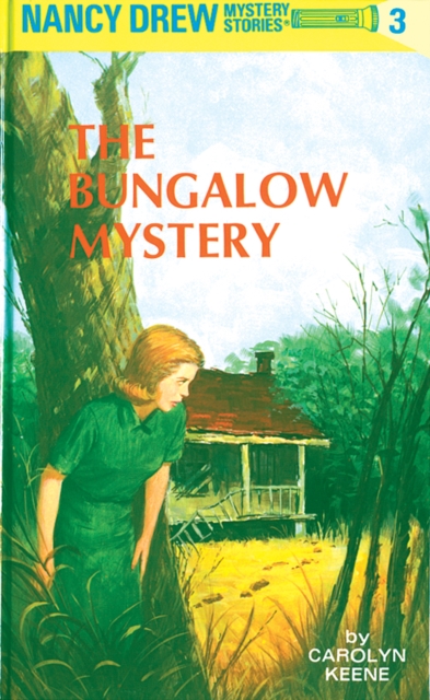 Nancy Drew 03: The Bungalow Mystery, EPUB eBook