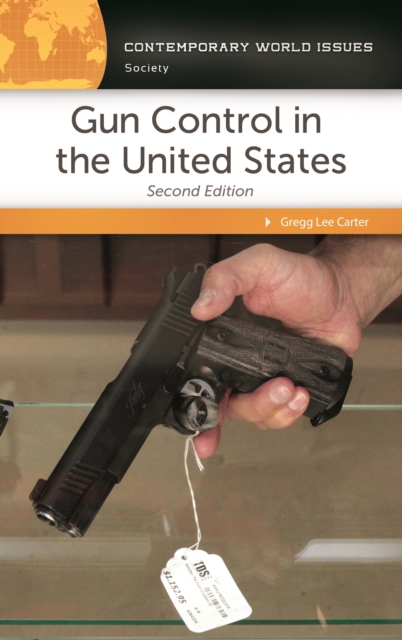 Gun Control in the United States : A Reference Handbook, EPUB eBook