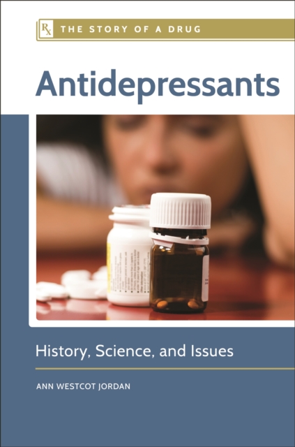 Antidepressants : History, Science, and Issues, EPUB eBook