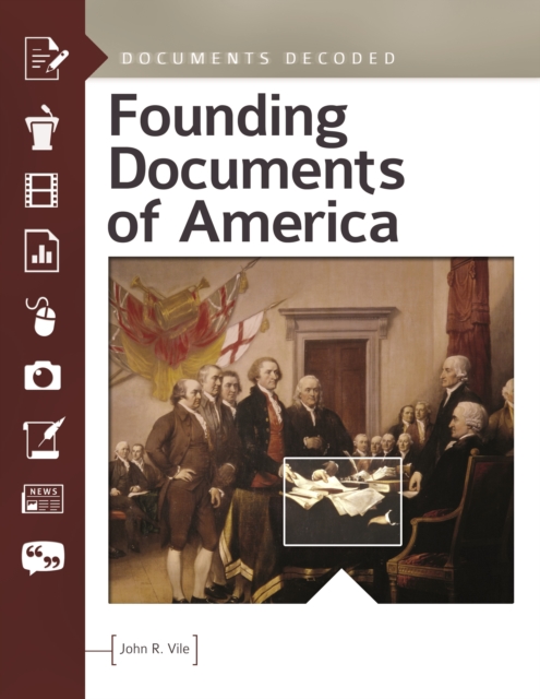 Founding Documents of America : Documents Decoded, EPUB eBook